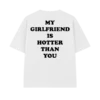 Forfksake Hotter Girlfriend T-Shirt White